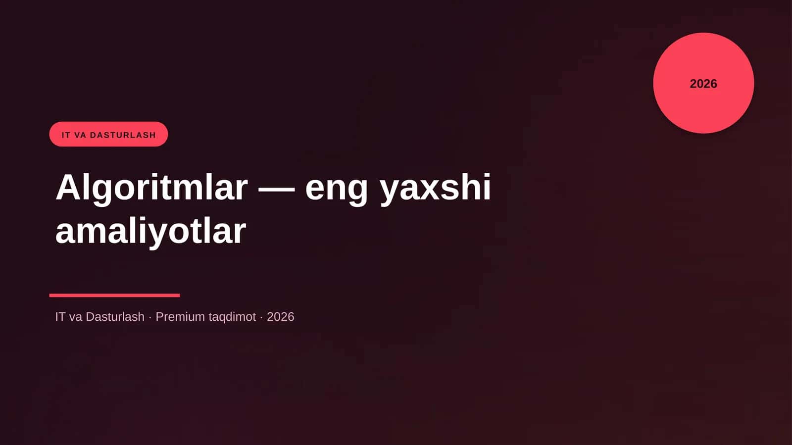 Algoritmlar — eng yaxshi amaliyotlar