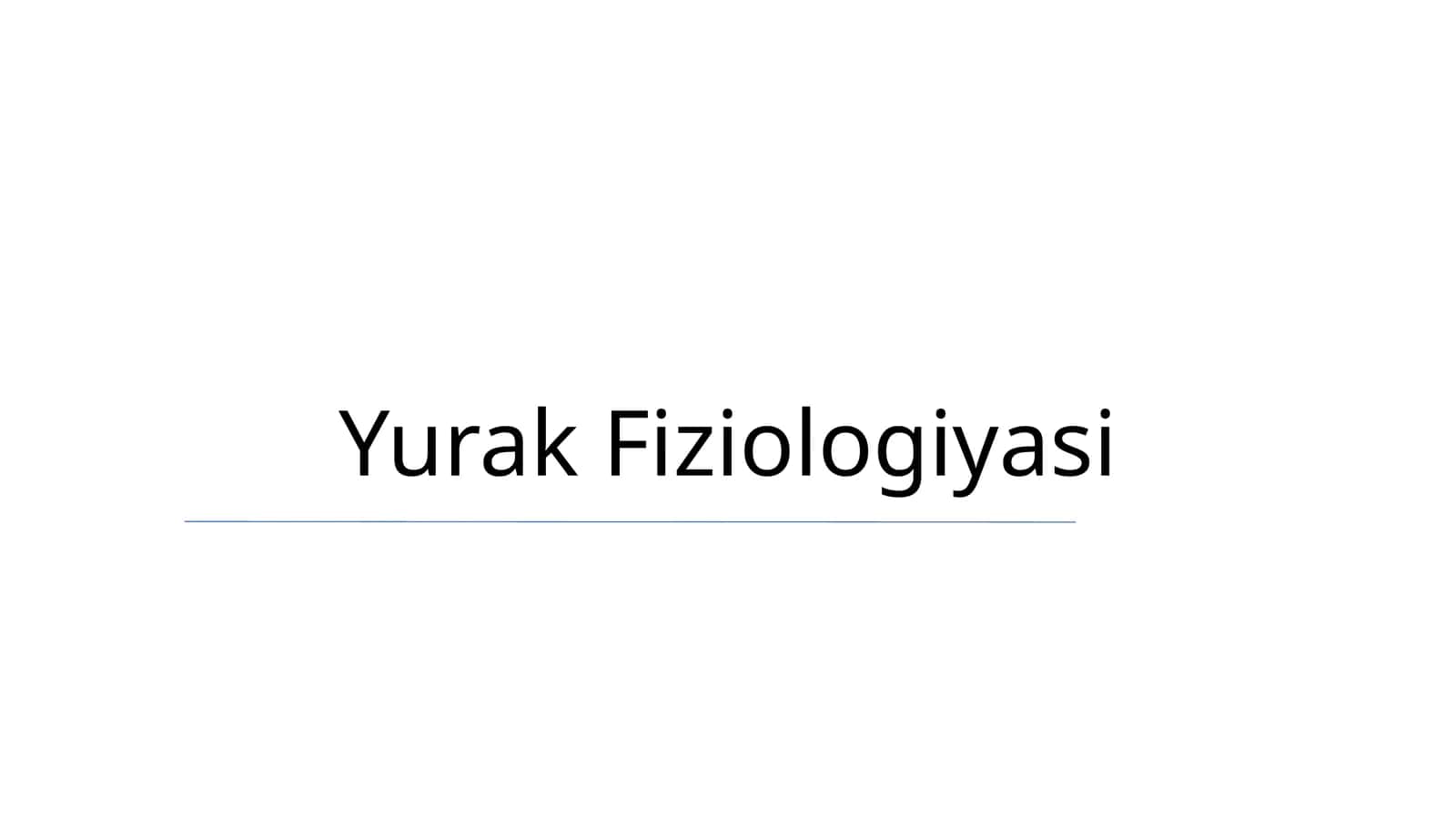 Yurak Fiziologiyasi