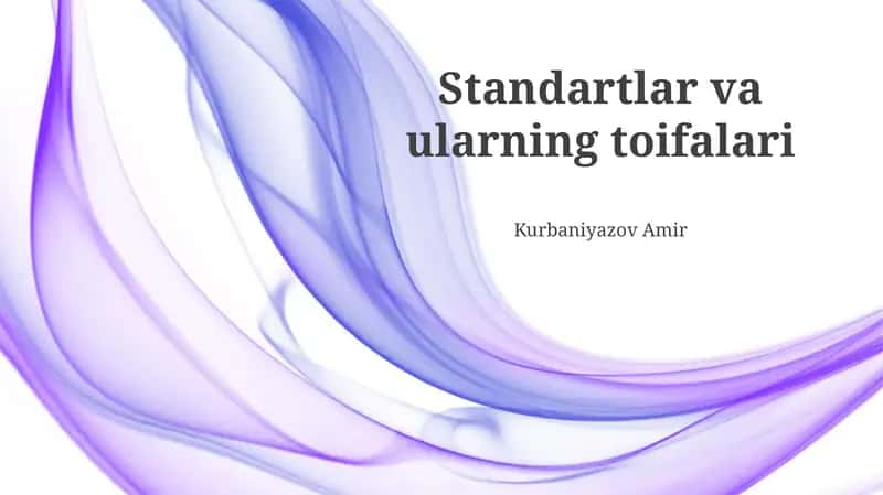 Standartlarning Ta'rifi va Ahamiyati