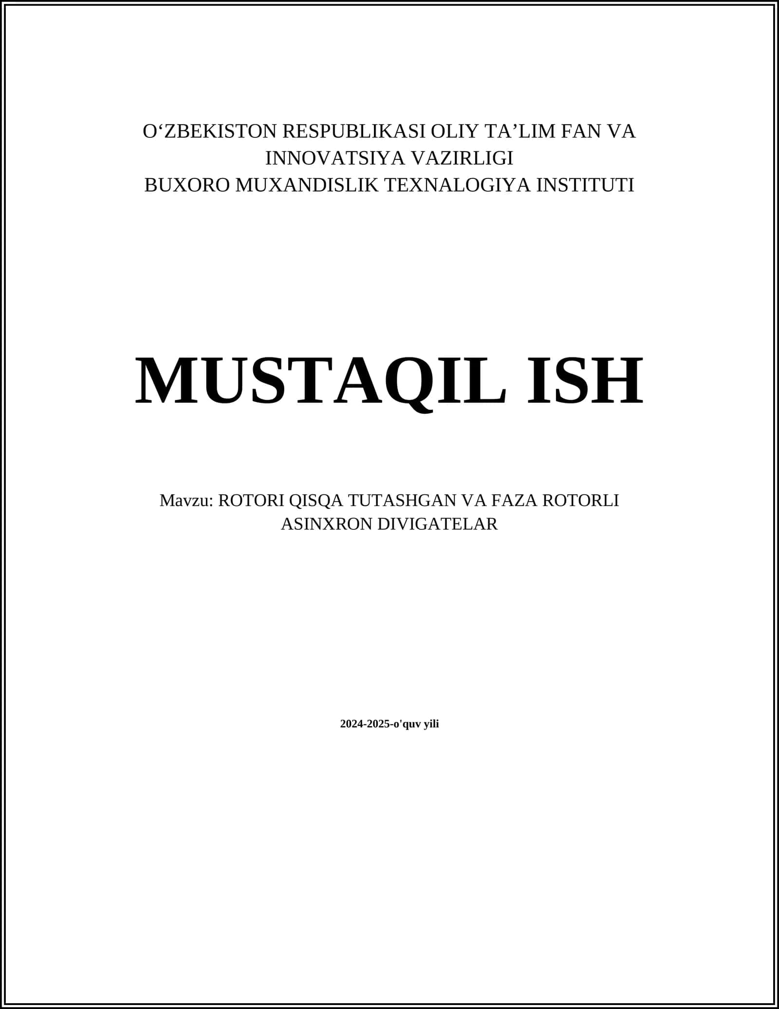 ROTORI QISQA TUTASHGAN VA FAZA ROTORLI ASINXRON DIVIGATELAR