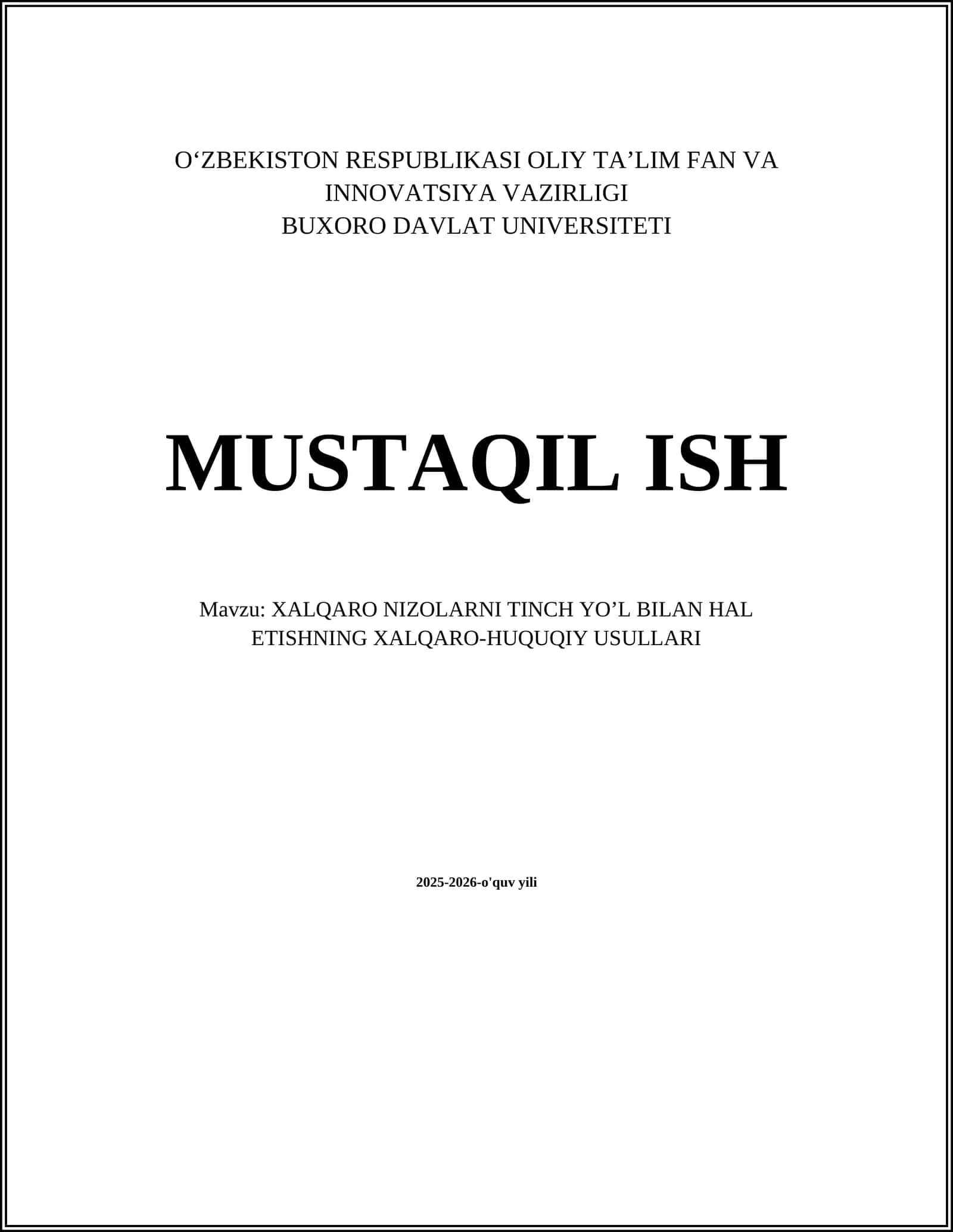 XALQARO NIZOLARNI TINCH YO’L BILAN HAL ETISHNING XALQARO-HUQUQIY USULLARI
