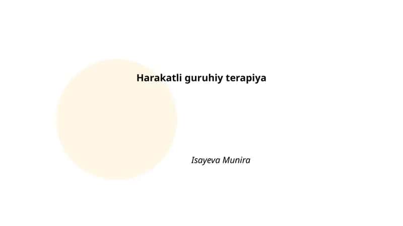 Harakatli guruhiy terapiya