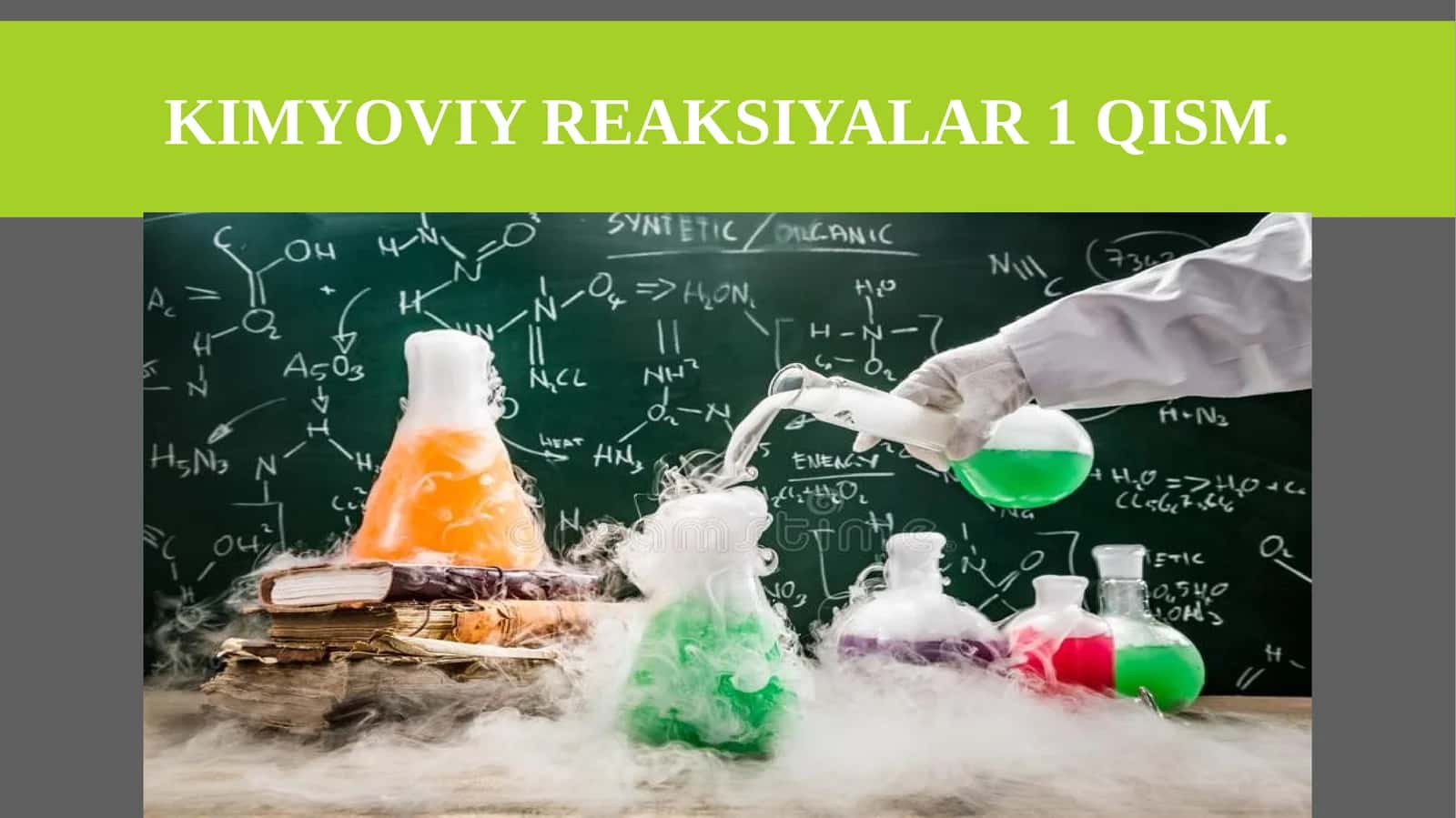 Kimyoviy reaksiyalar 1-qism