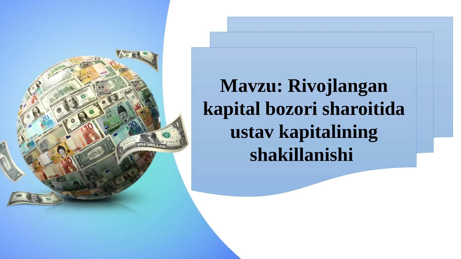 Rivojlangan kapital bozori sharoitida ustav kapitalining shakillanishi