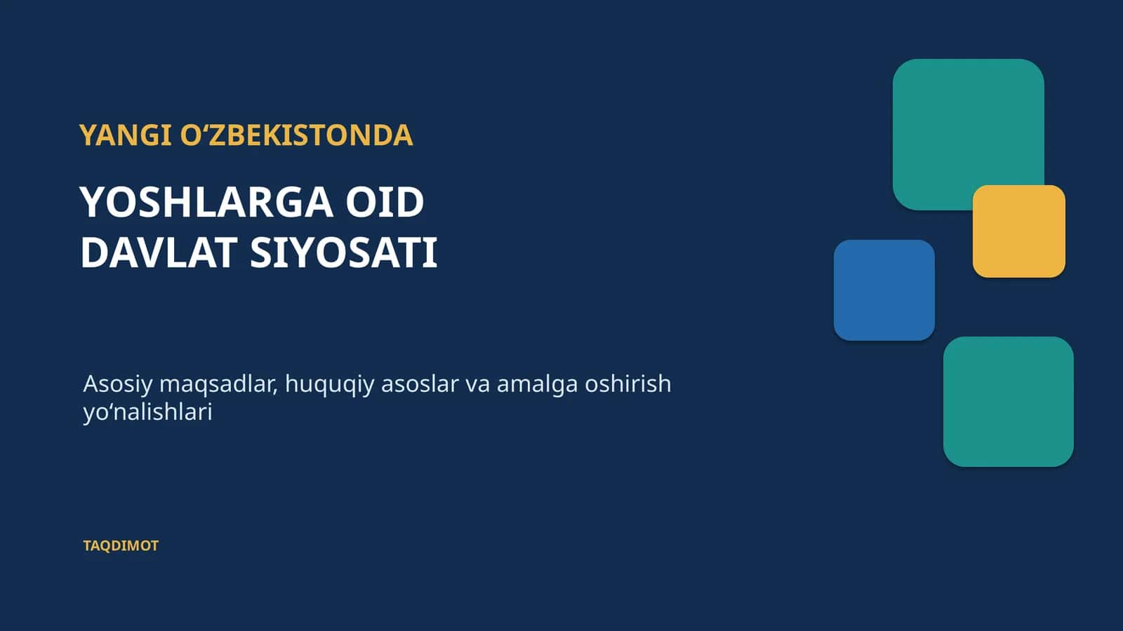 Yoshlarga oid davlat siyosati tushunchasi