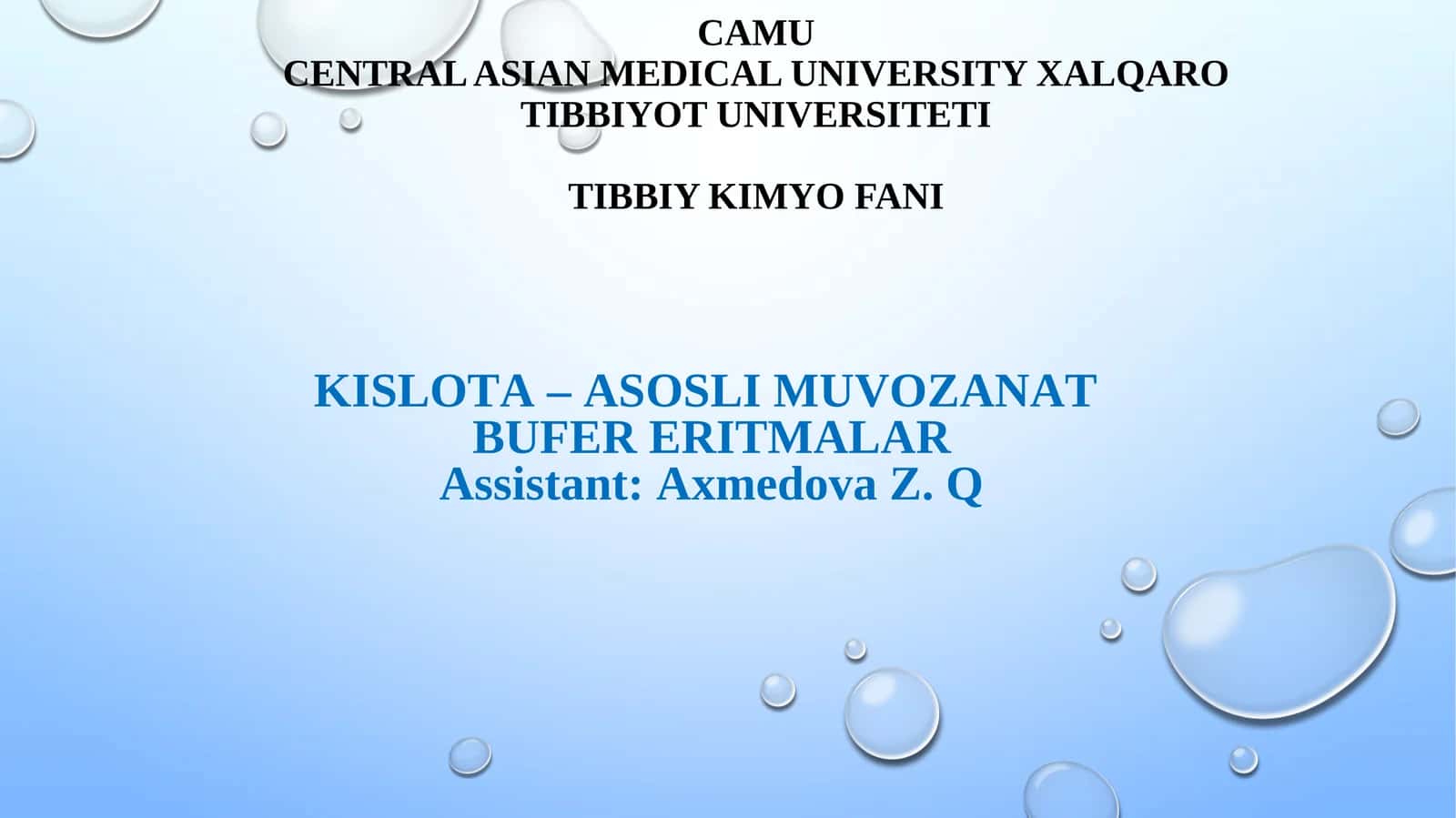 TIBBIY KIMYO FANI KISLOTA – ASOSLI MUVOZANAT BUFER ERITMALAR