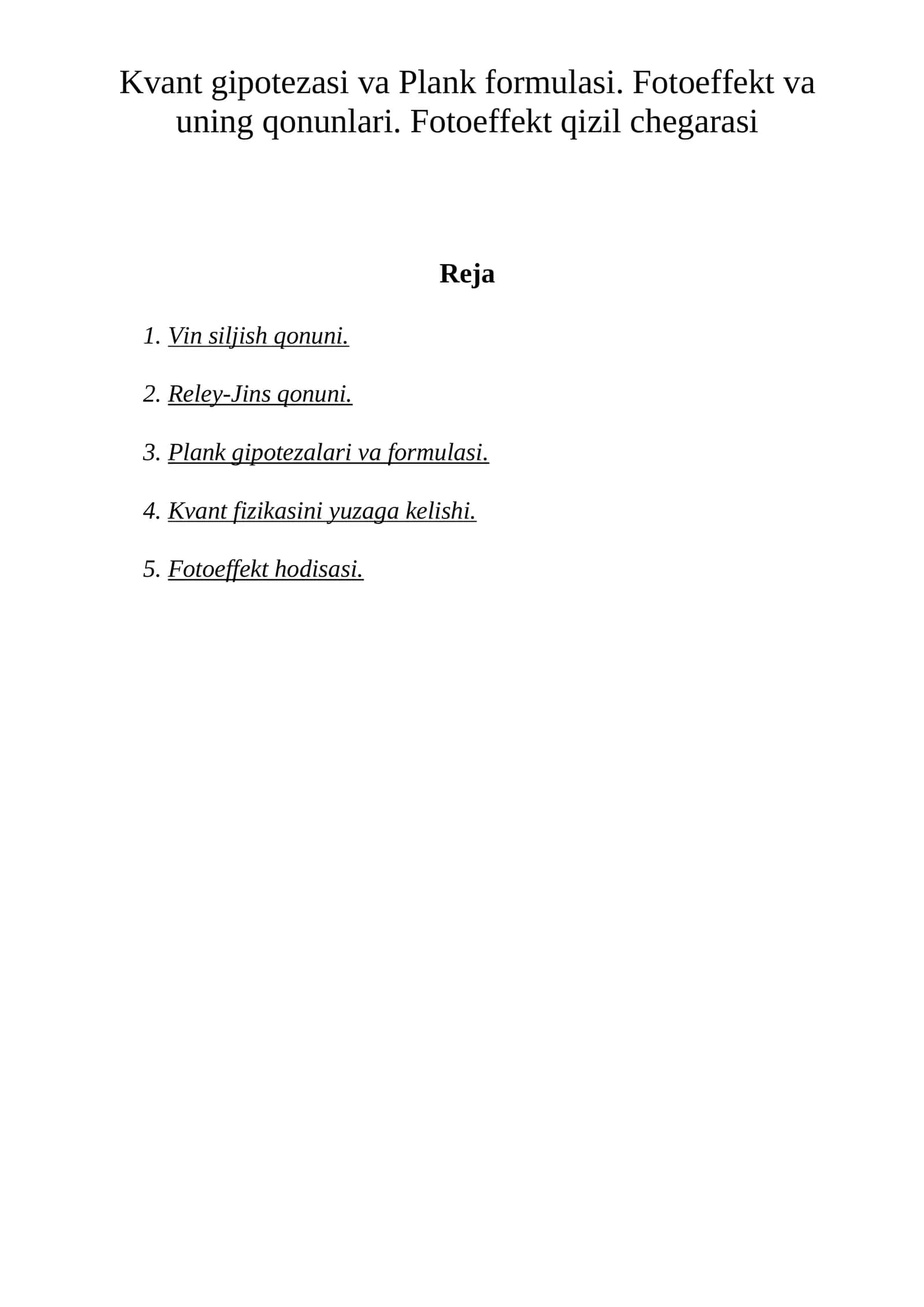 Plank gipotezalari va formulasi