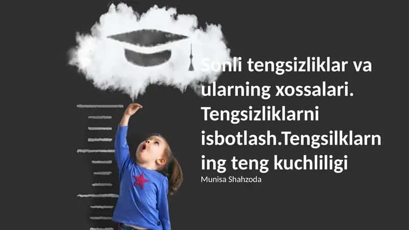 Sonli Tengsizliklar va Ularning Xossalari