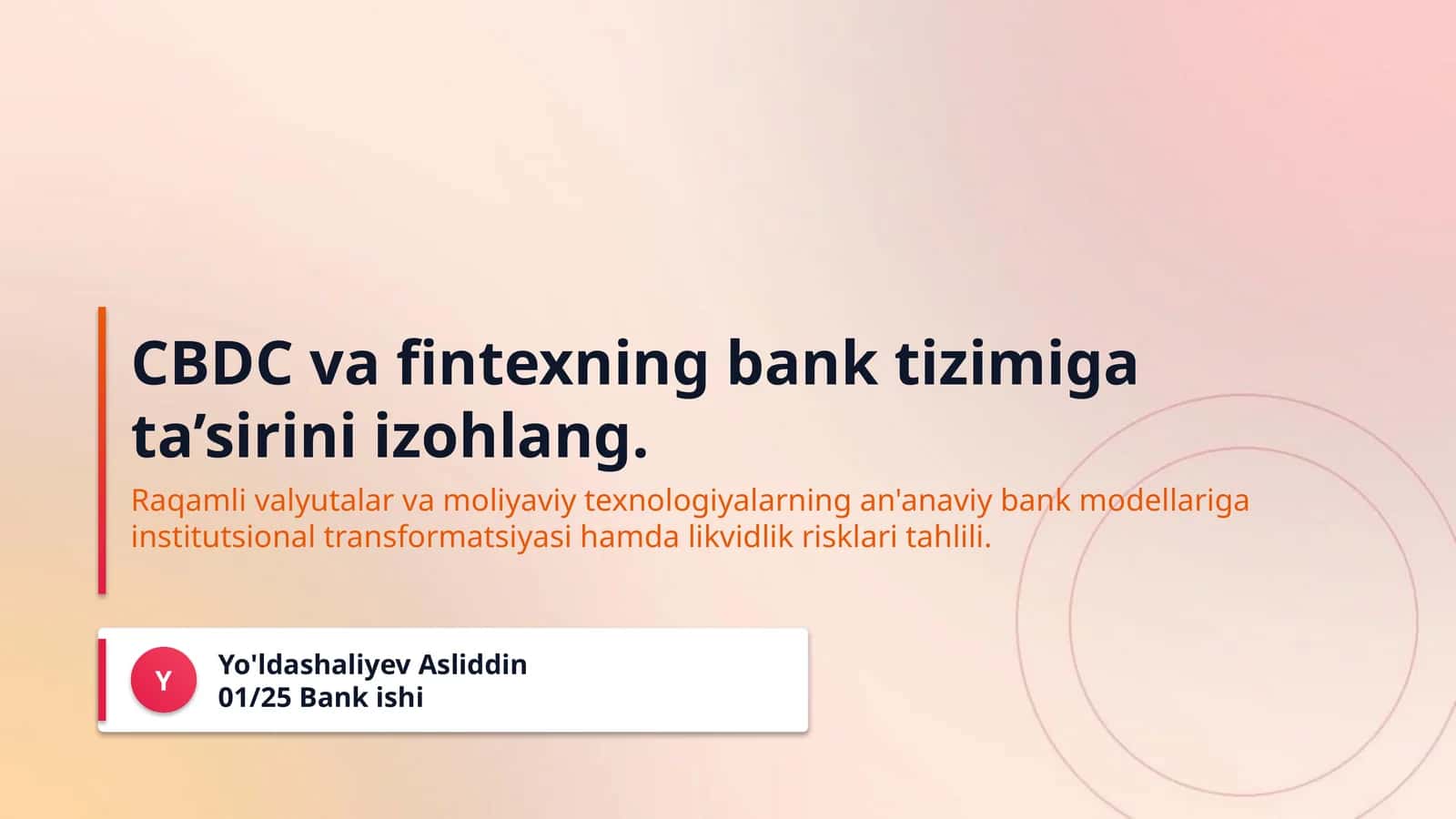 CBDC va fintexning bank tizimiga ta’sirini izohlang.