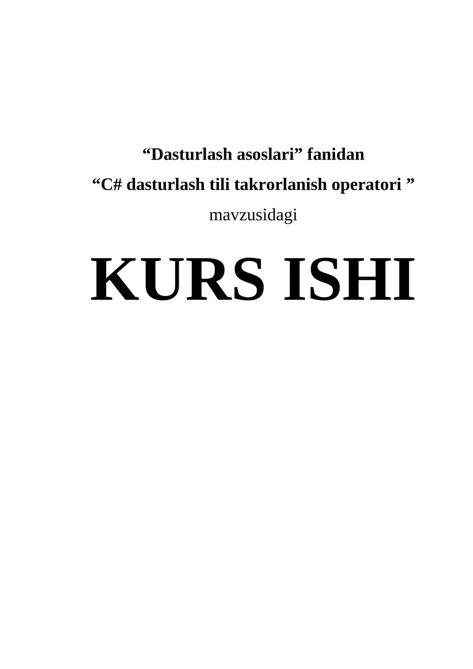 C# dasturlash tili takrorlanish operatori