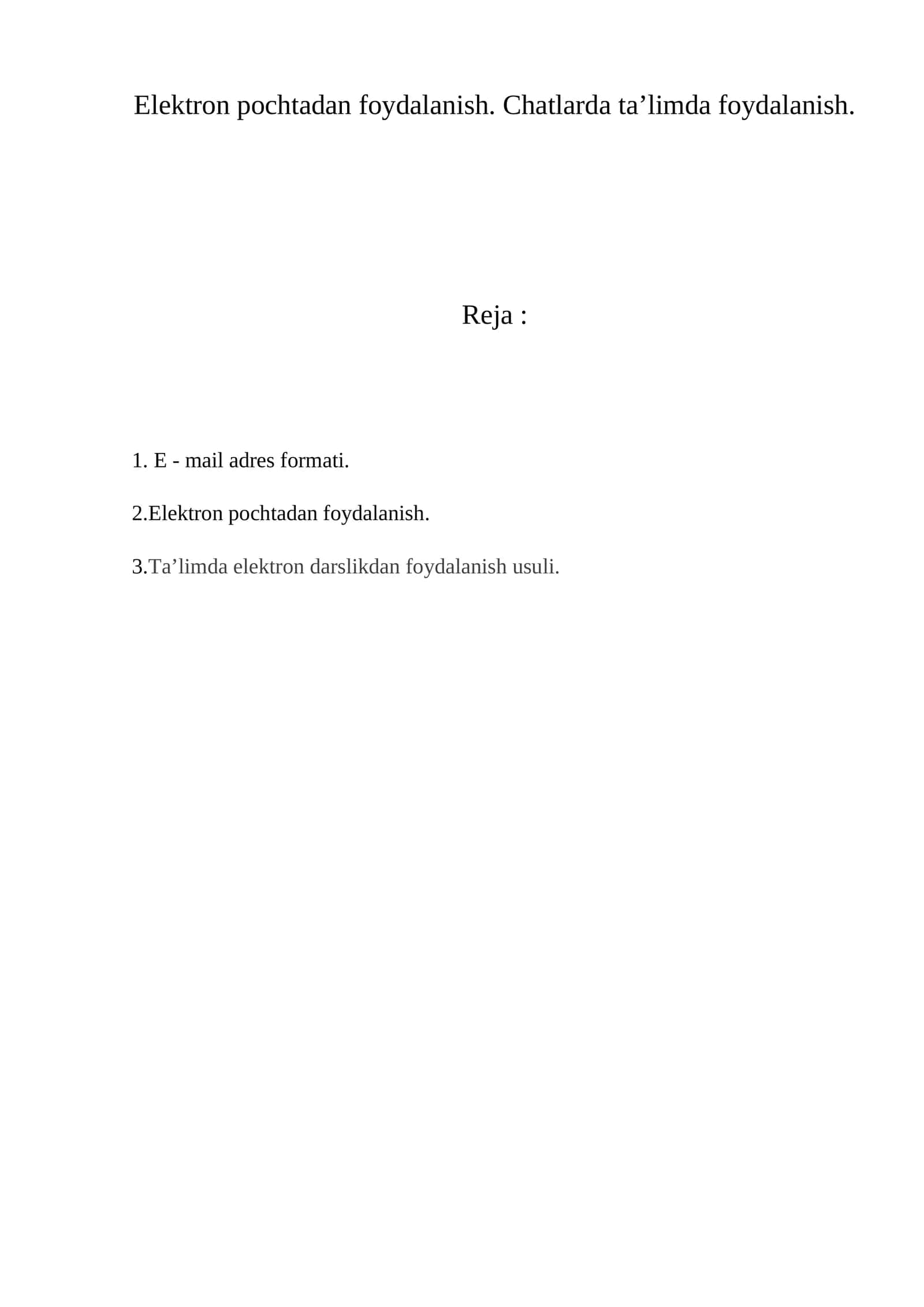 Elektron pochtadan foydalanish. Chatlarda ta’limda foydalanish
