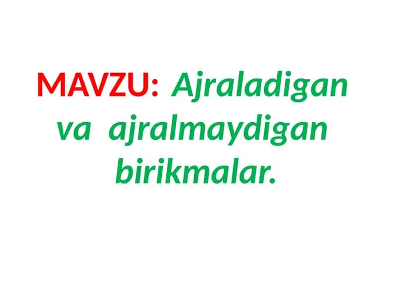 Ajraladigan va ajralmaydigan birikmalar