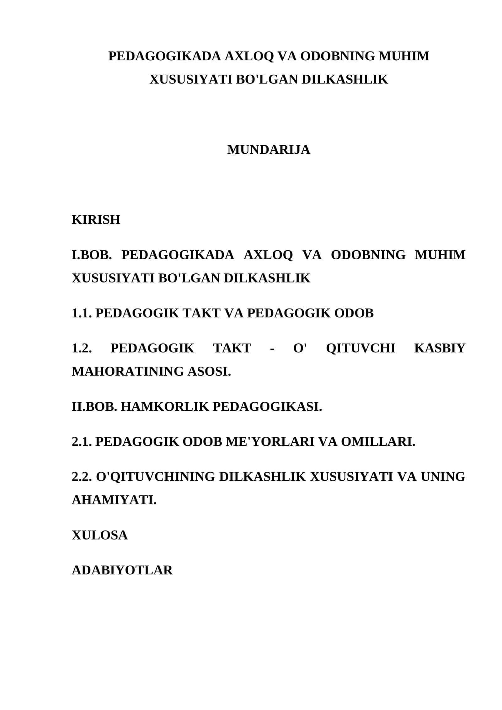PEDAGOGIKADA AXLOQ VA ODOBNING MUHIM XUSUSIYATI BO'LGAN DILKASHLIK