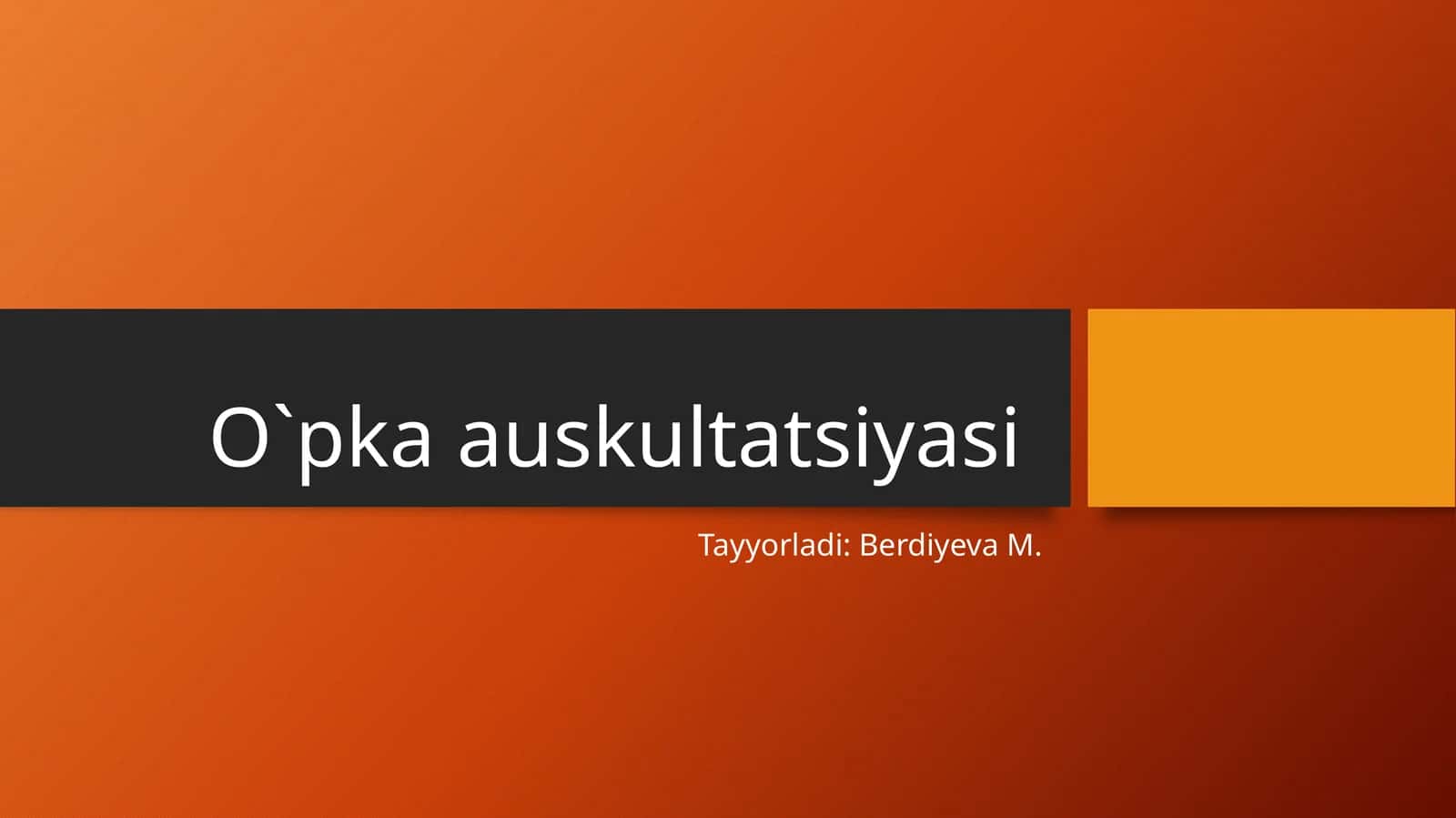 O`pka auskultatsiyasi