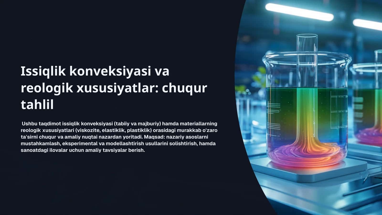 Issiqlik konveksiyasi va reologik xususiyatlar chuqur tahlil