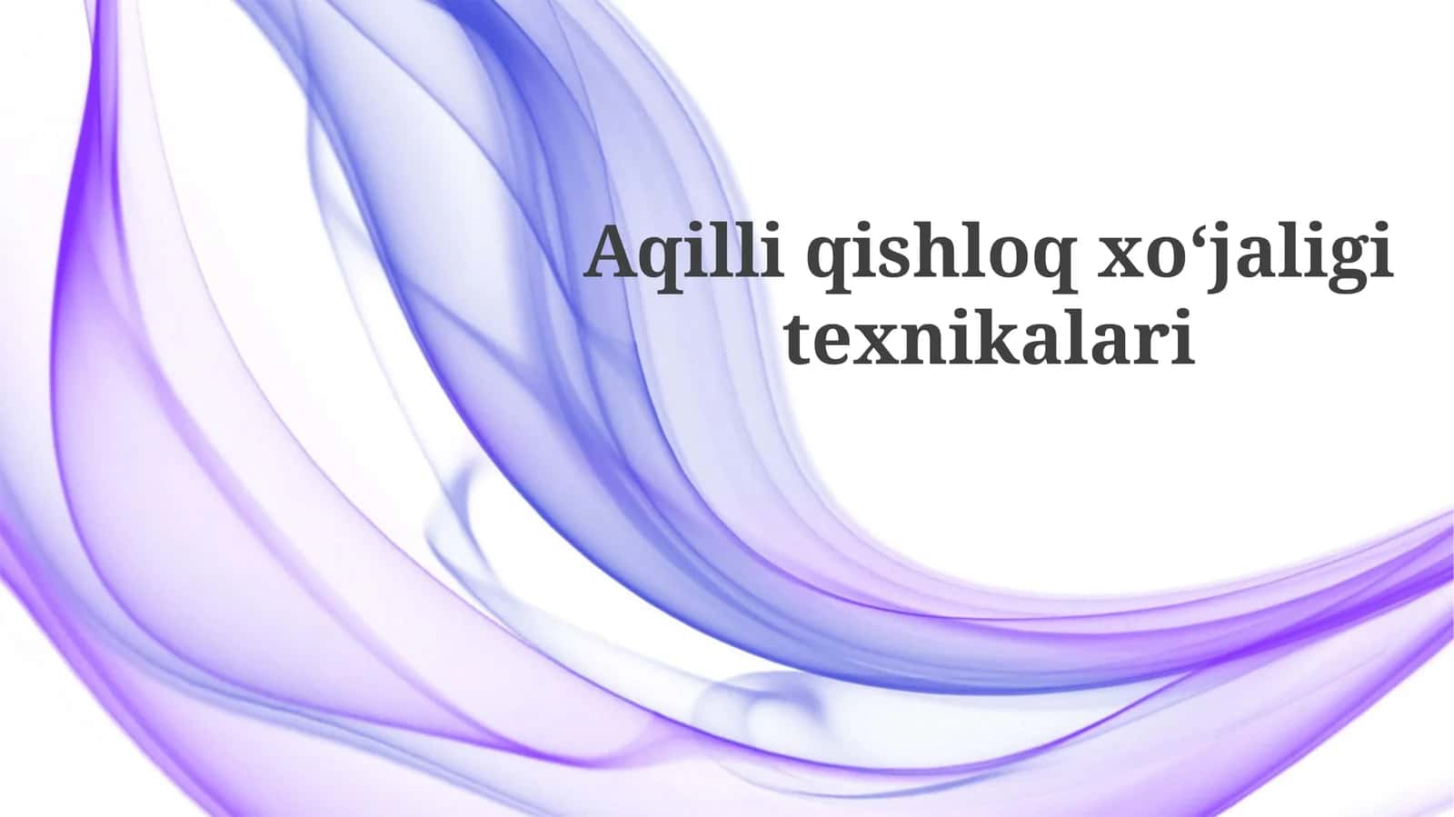 Aqilliqishloqxoʻjaligitexnikalari