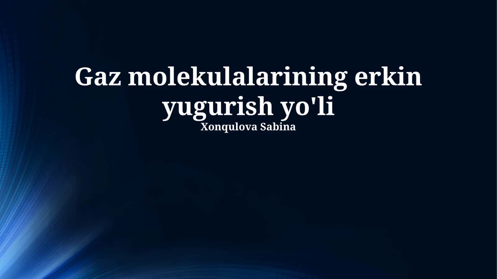 Gaz molekulalarining erkin yugurish yo'li