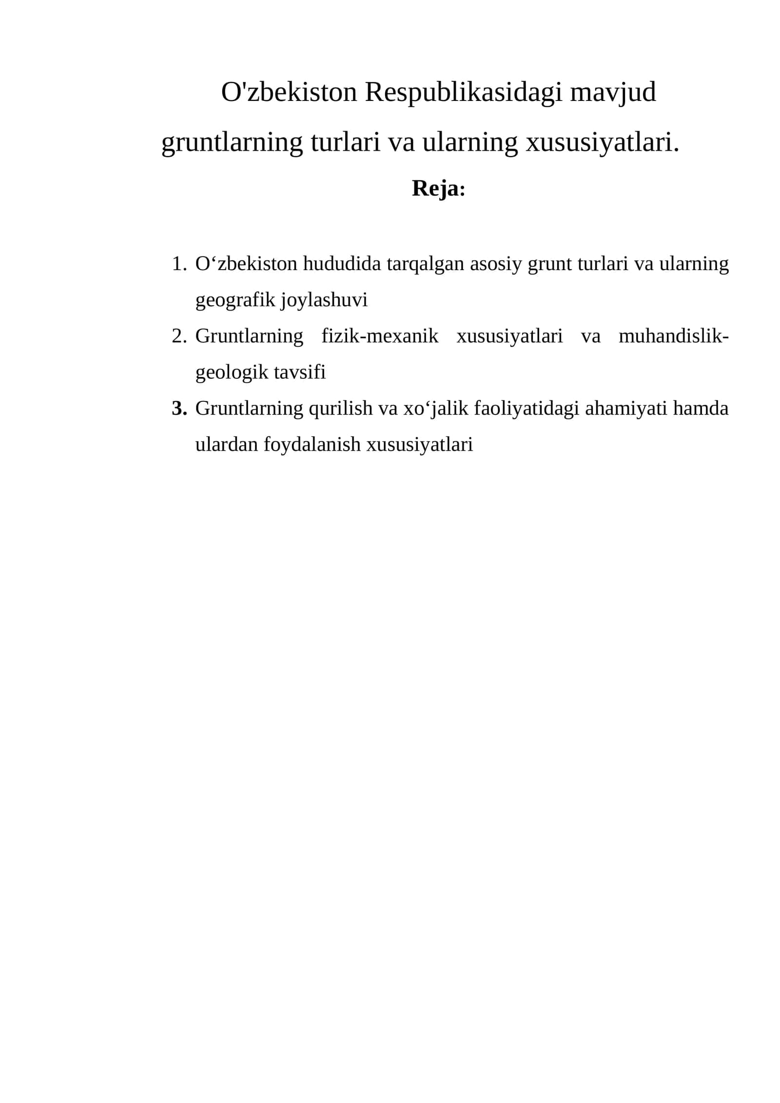 O'zbekiston Respublikasidagi mavjud gruntlarning turlari va ularning xususiyatlari