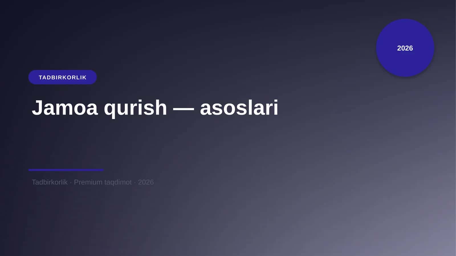 Jamoa qurish — asoslari
