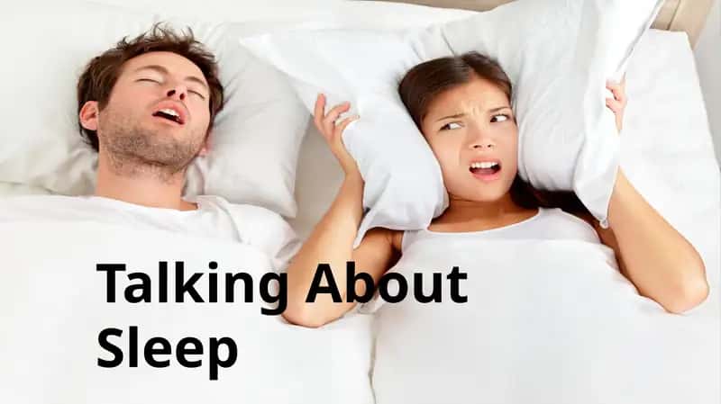 Talking About Sleep