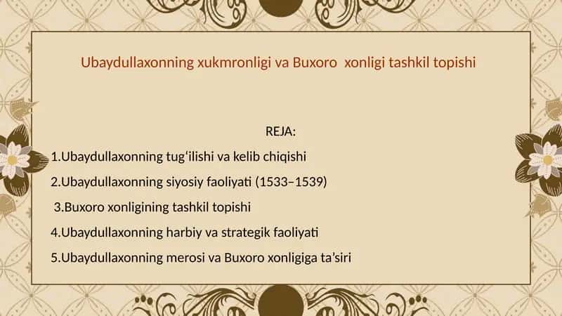 Ubaydullaxonning xukmronligi va Buxoro xonligi tashkil topishi