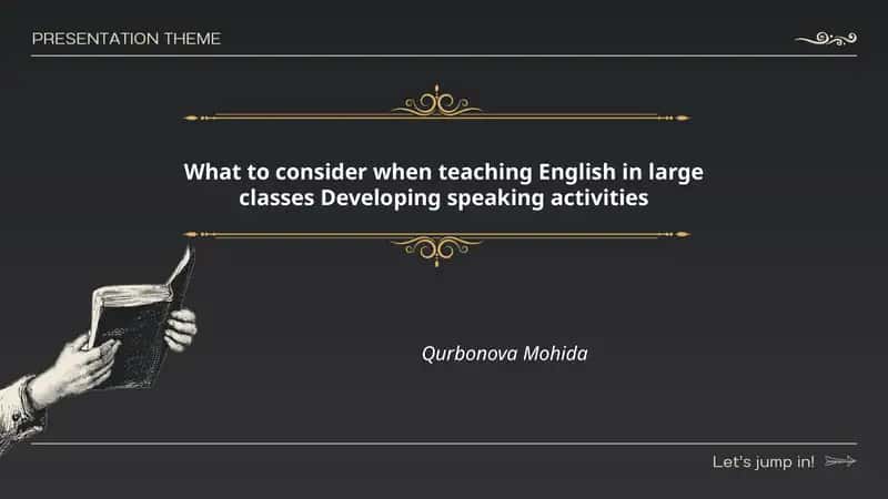 What to consider when teaching English in large classes Developing speaking activities