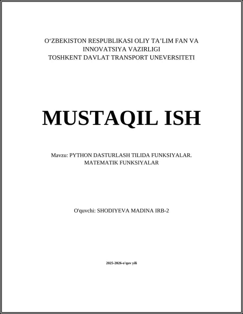 PYTHON DASTURLASH TILIDA FUNKSIYALAR. MATEMATIK FUNKSIYALAR