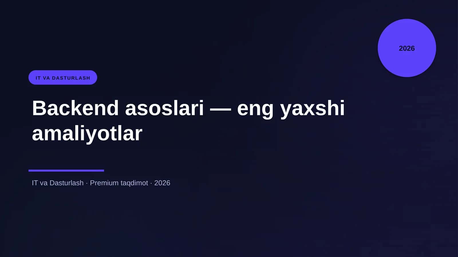 Backend asoslari — eng yaxshi amaliyotlar
