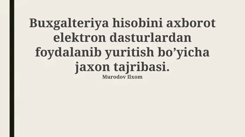 Axborot elektron dasturlarini qo'llash orqali buxgalteriya hisobini yuritish bo'yicha jahon tajribasi