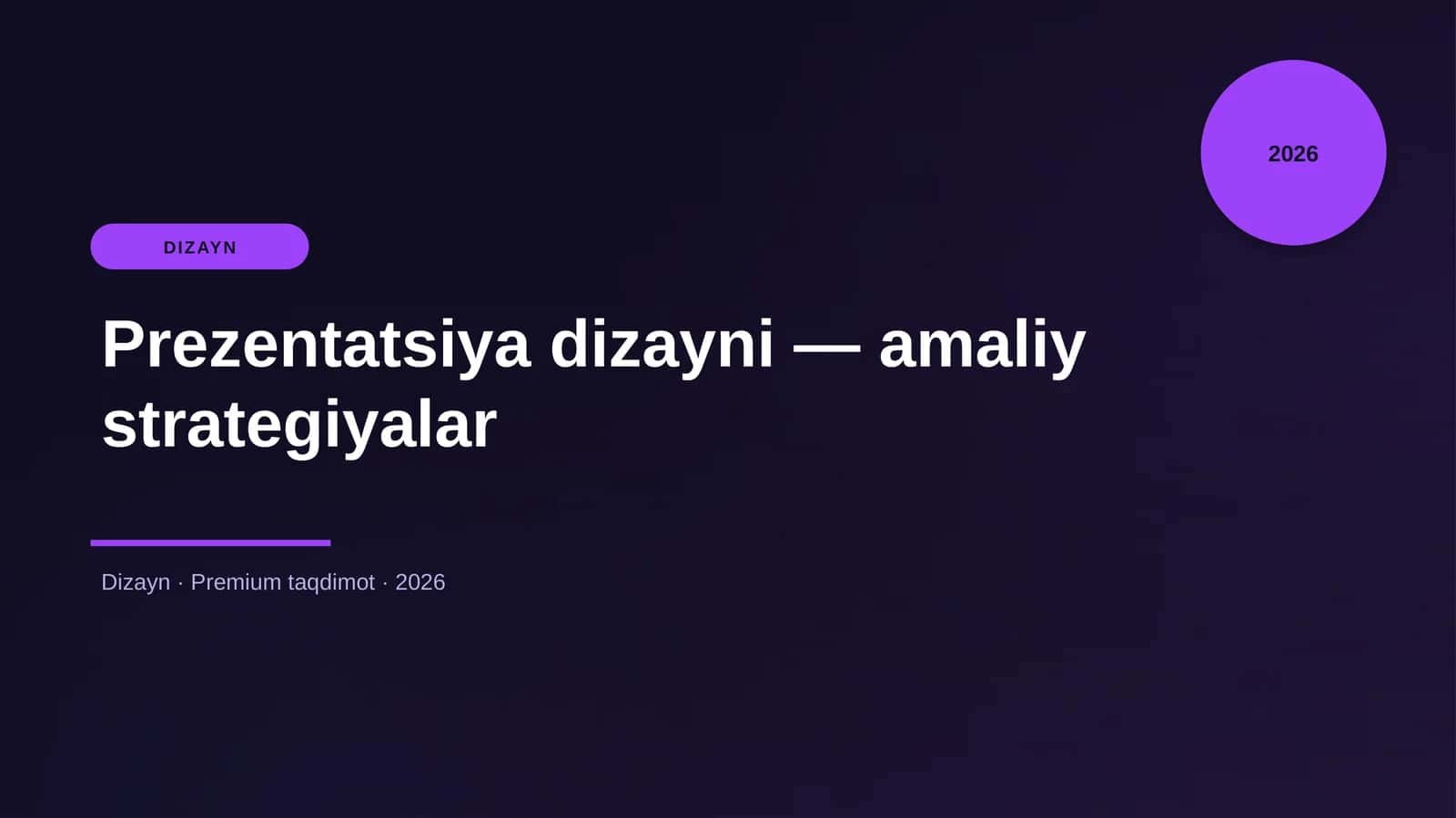 Prezentatsiya dizayni — amaliy strategiyalar