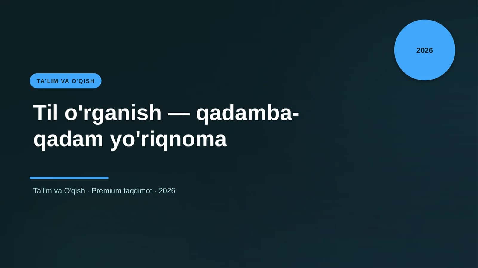 Til o'rganish — qadamba-qadam yo'riqnoma