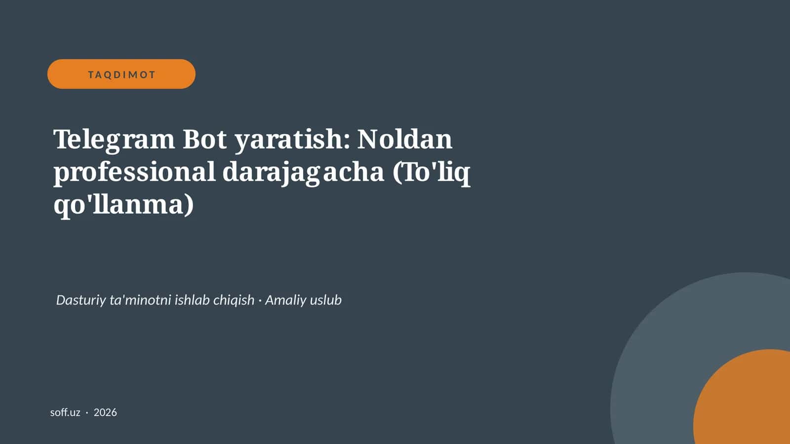 Telegram Bot yaratish: Noldan professional darajagacha (To'liq qo'llanma)