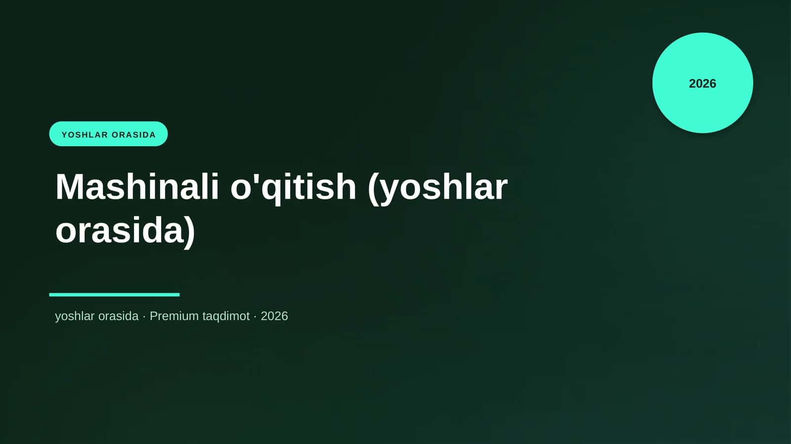 Mashinali o'qitish (yoshlar orasida)