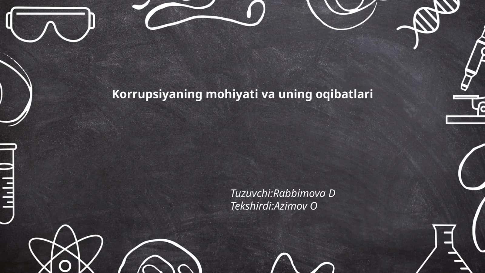 Korrupsiyaning mohiyati va uning oqibatlari
