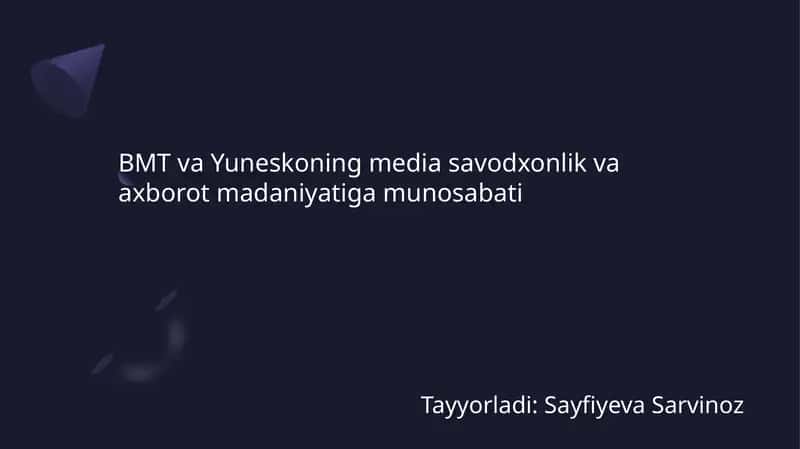 BMT va YUNESKOning mediasavodxonlik va axborot madaniyatiga munosobati