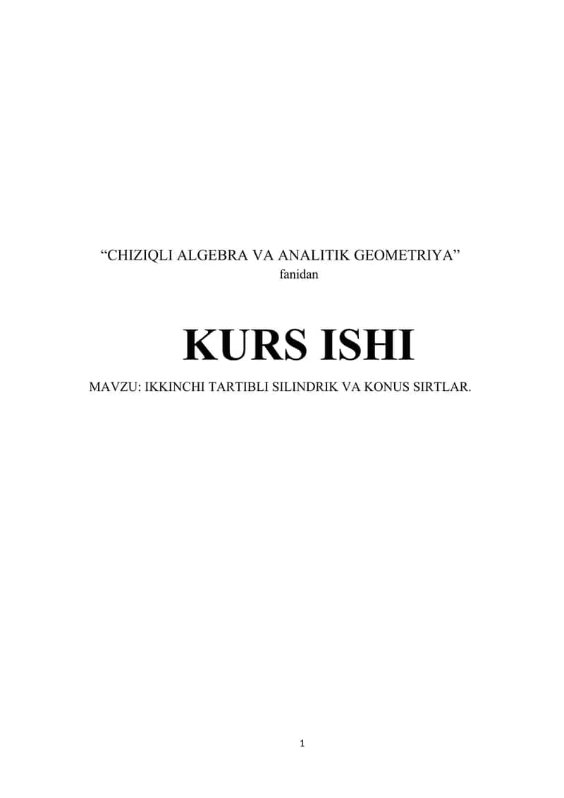 IKKINCHI TARTIBLI SILINDRIK VA KONUS SIRTLAR.