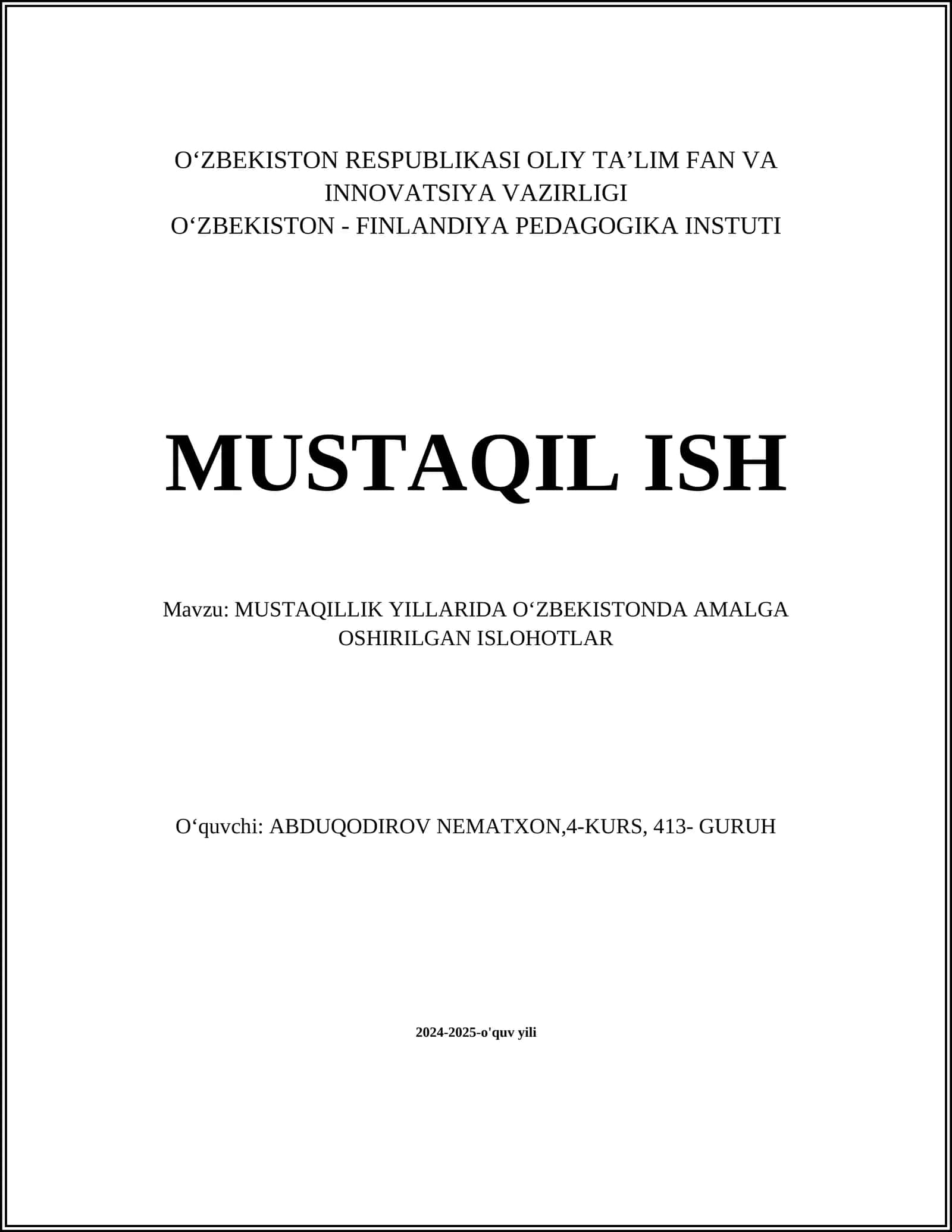 MUSTAQILLIK YILLARIDA OʻZBEKISTONDA AMALGA OSHIRILGAN ISLOHOTLAR