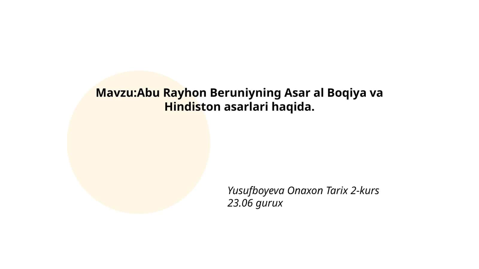 Abu Rayhon Beruniyning Asar al Boqiya va Hindiston asarlari haqida