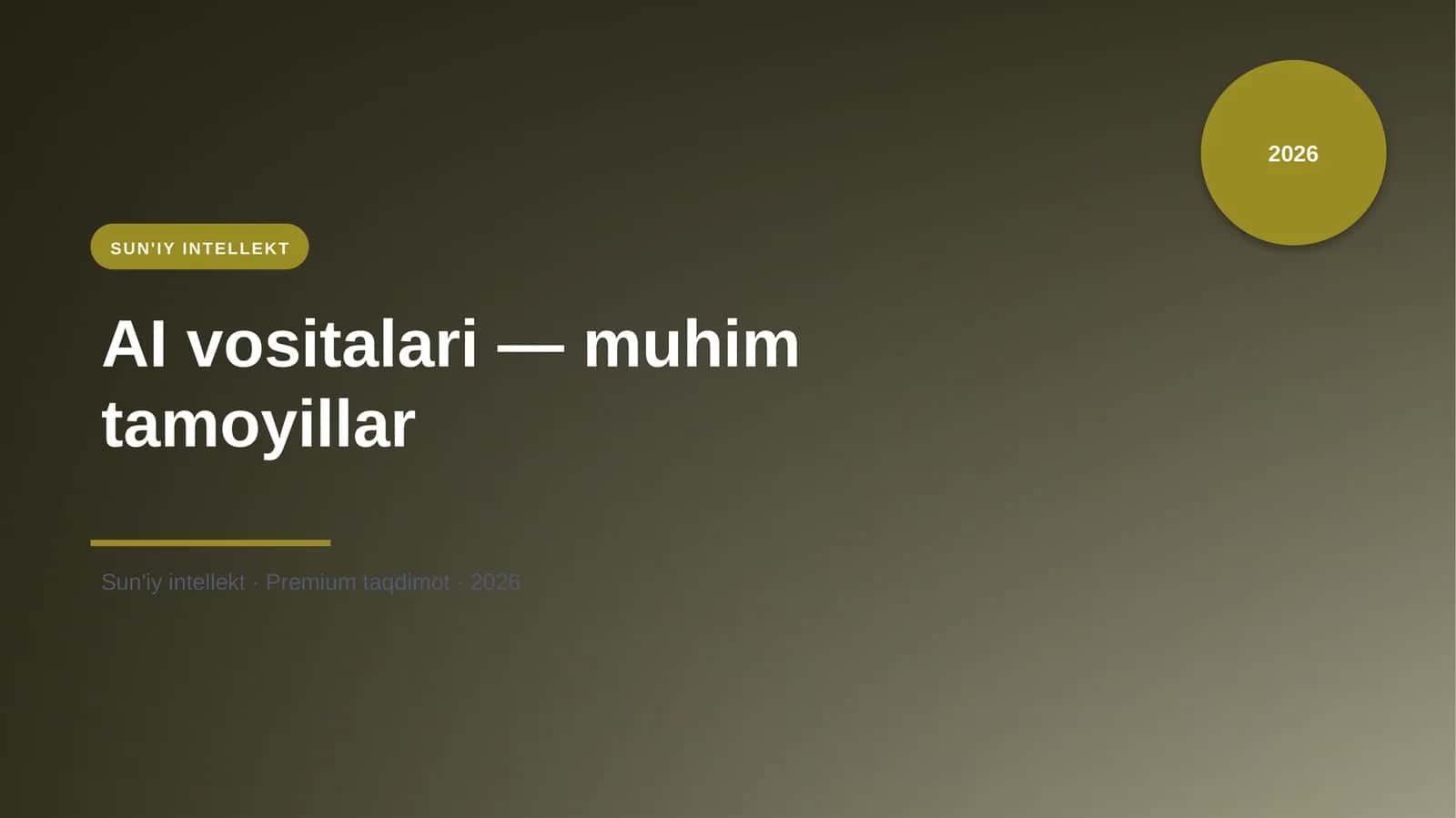 AI vositalari — muhim tamoyillar