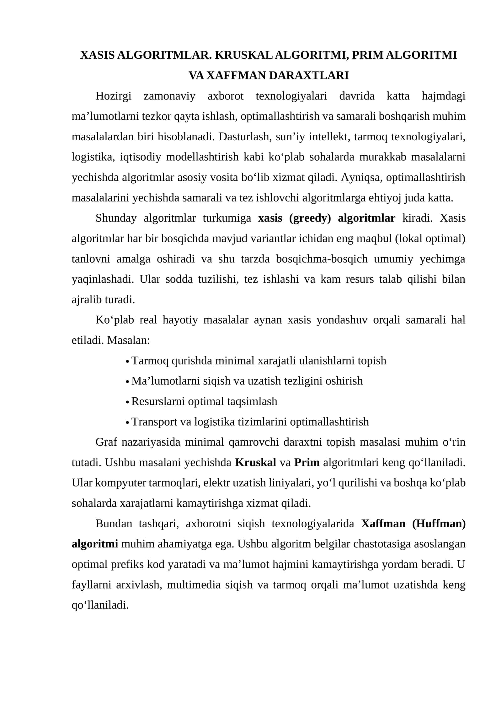 XASIS ALGORITMLAR. KRUSKAL ALGORITMI, PRIM ALGORITMI VA XAFFMAN DARAXTLARI
