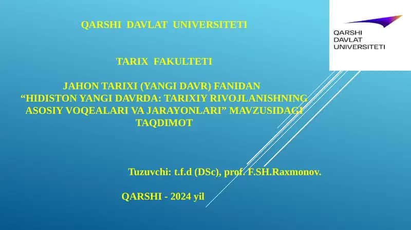 Hindiston yangi davrda: tarixiy rivojlanishning asosiy voqealari va jarayonlari