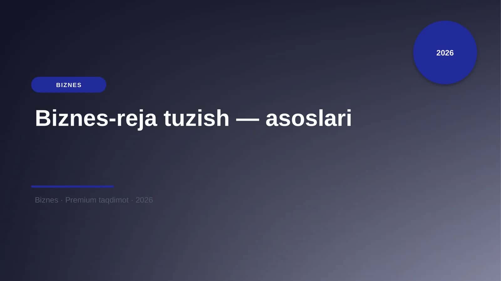 Biznes-reja tuzish — asoslari