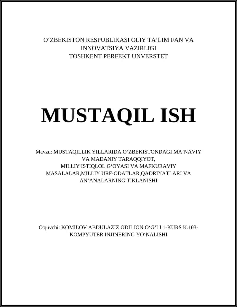 MUSTAQILLIK YILLARIDA O‘ZBEKISTONDAGI MA’NAVIY VA MADANIY TARAQQIYOT
