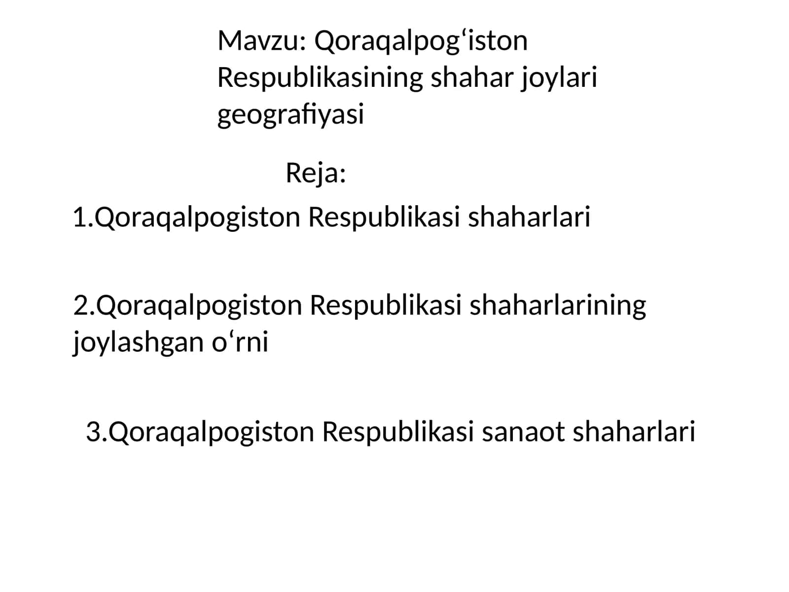 Qoraqalpogʻiston Respublikasining shahar joylari geografiyasi
