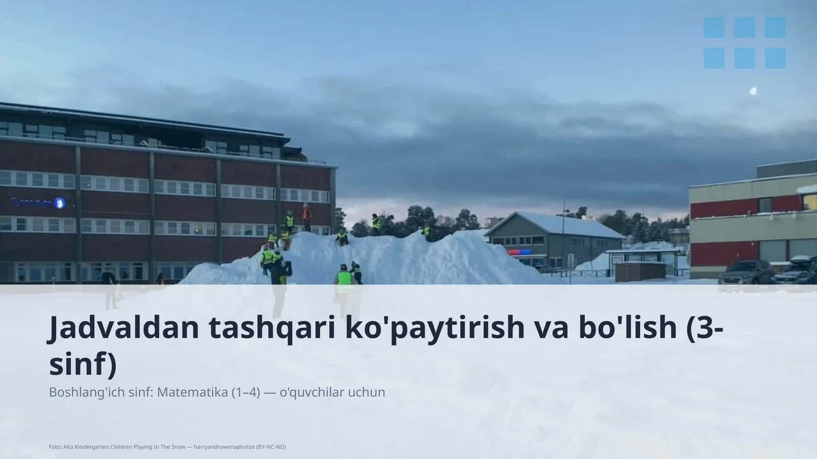 Jadvaldan tashqari ko'paytirish va bo'lish (3-sinf)