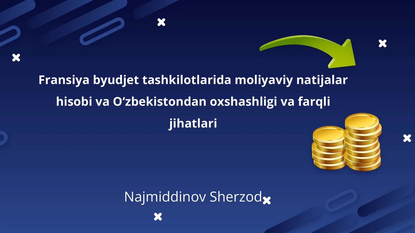 Fransiya byudjet tashkilotlarida moliyaviy natijalar hisobi va Oʻzbekistondan oxshashligi va farqli jihatlari
