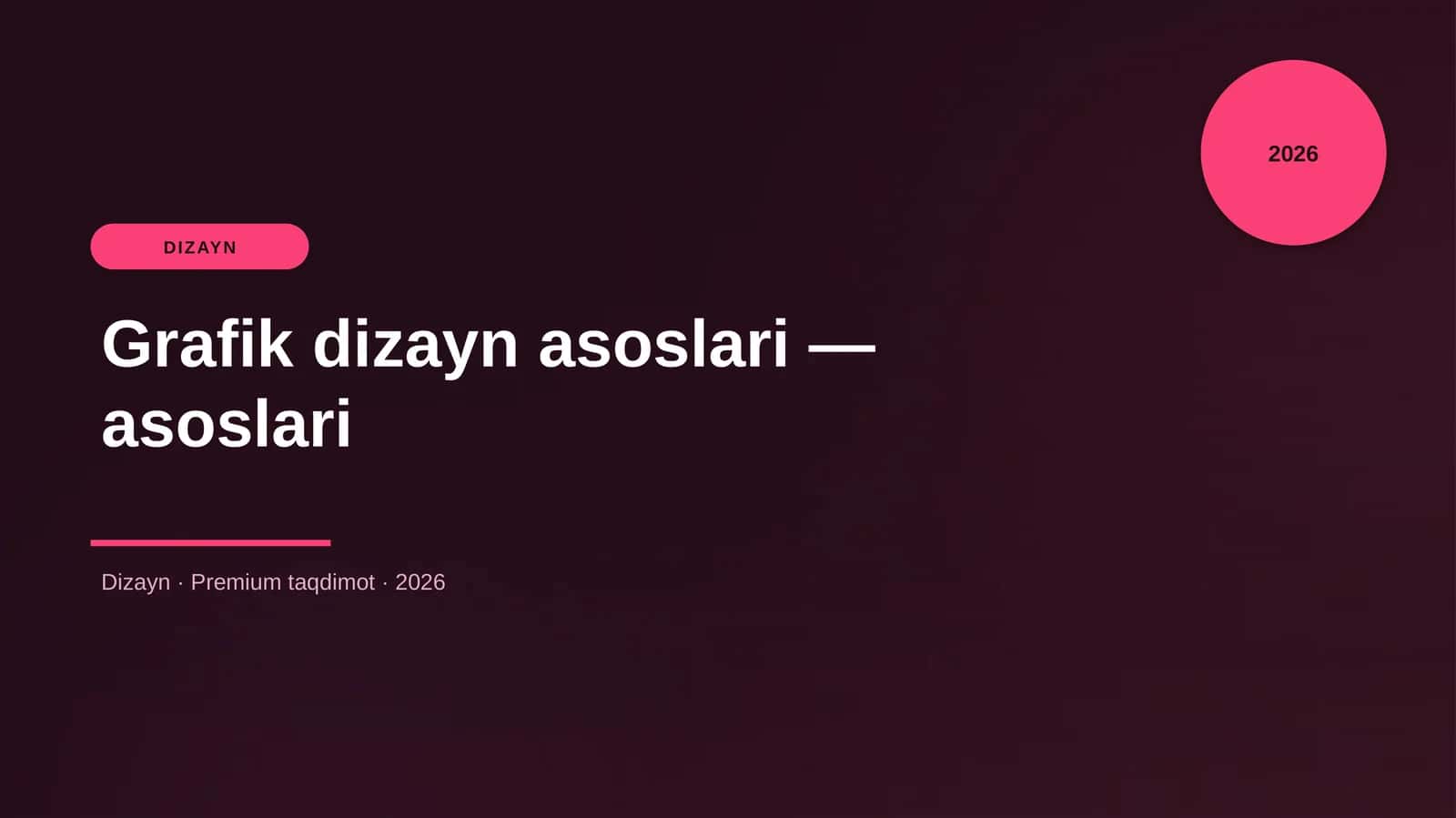 Grafik dizayn asoslari — asoslari