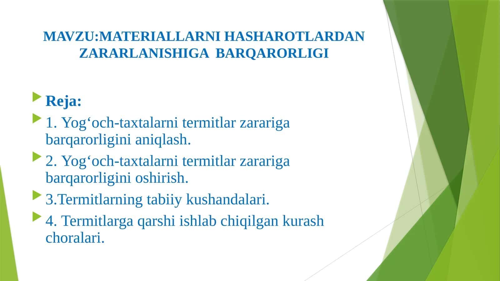 TERMITLAR TOMONIDAN ZARARLANISH