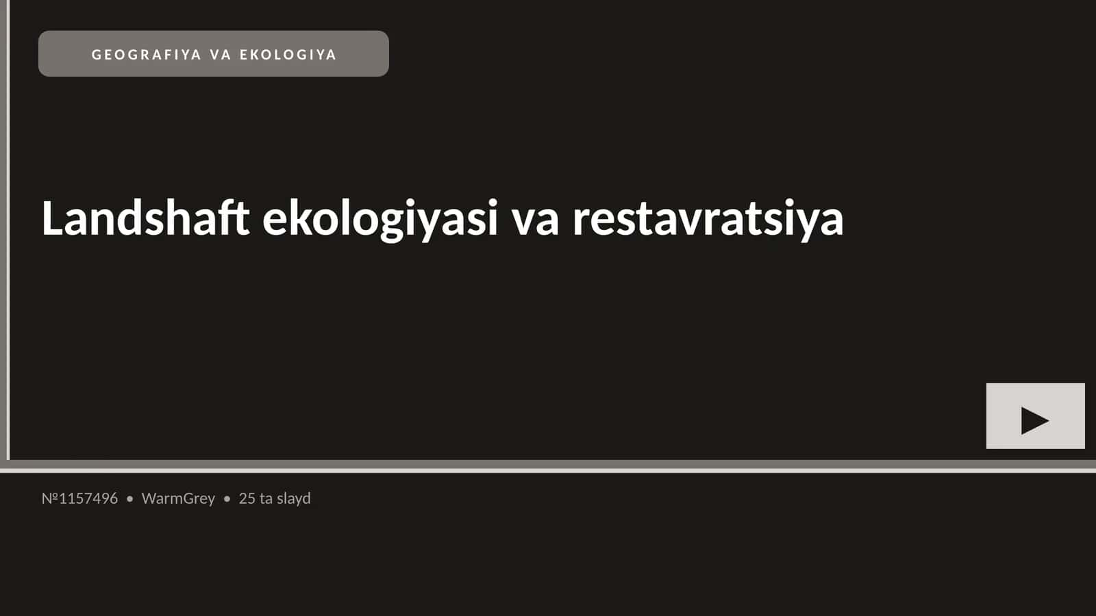 Landshaft ekologiyasi va restavratsiya