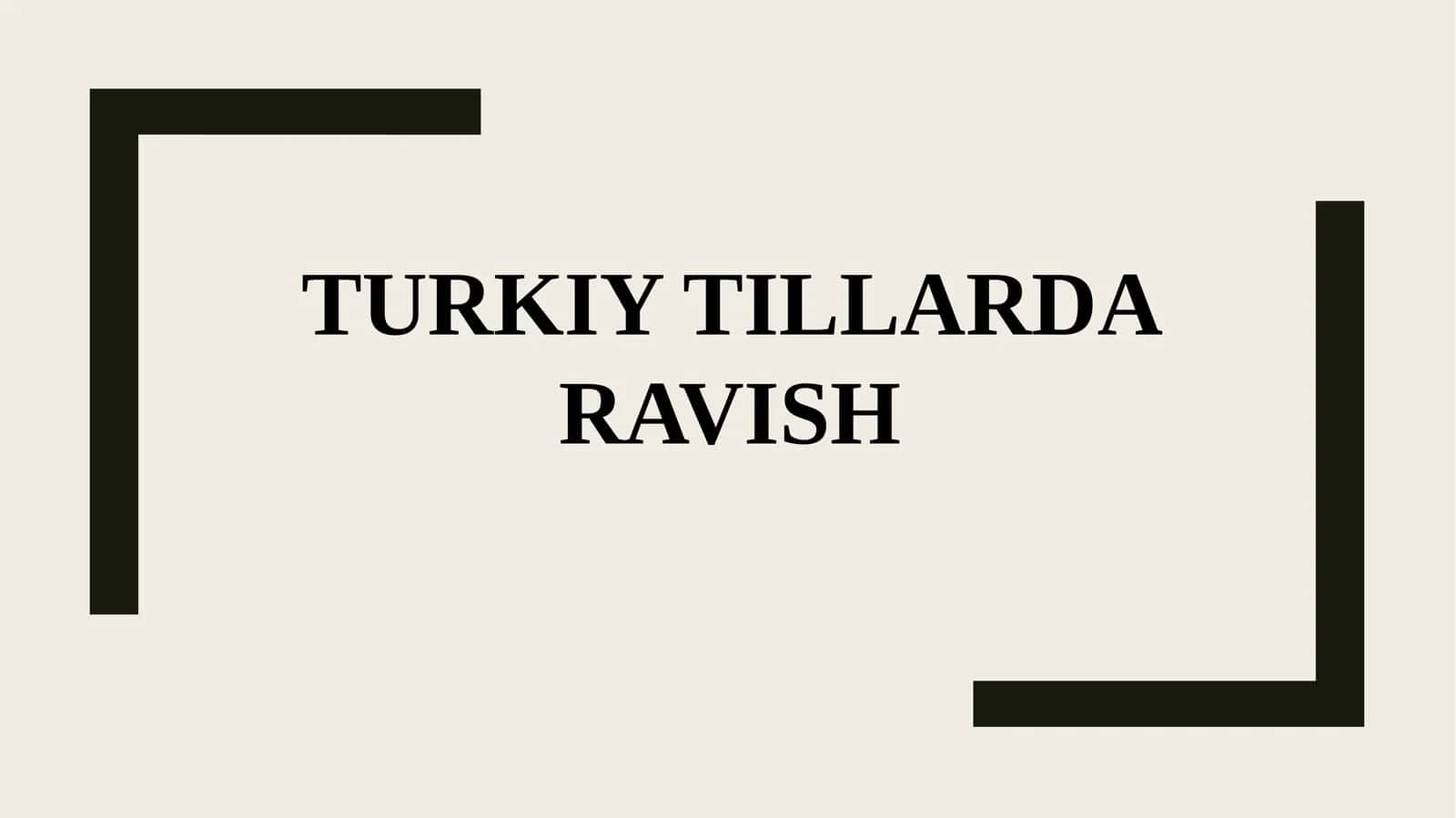 TURKIY TILLARDA RAVISH